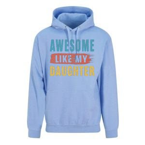 Awesome Like My Daughter Parents Day Unisex Surf Hoodie