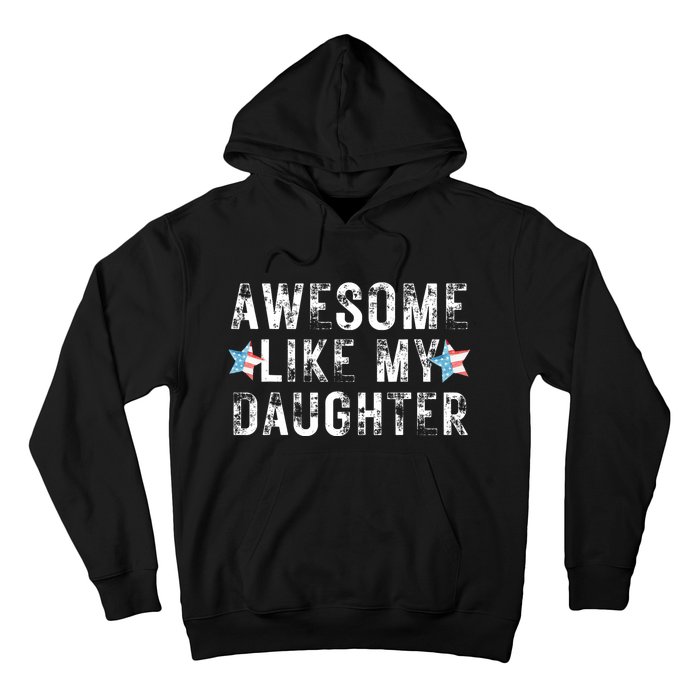 Awesome Like My Daughter Dad Fathers Day Hoodie