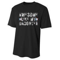 Awesome Like My Daughter Dad Fathers Day Performance Sprint T-Shirt