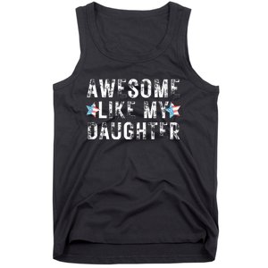 Awesome Like My Daughter Dad Fathers Day Tank Top