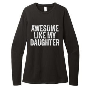 Awesome Like My Daughter Dad Grandpa Womens CVC Long Sleeve Shirt