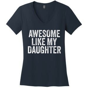 Awesome Like My Daughter Dad Grandpa Women's V-Neck T-Shirt