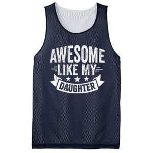 Awesome Like My Daughter Man Dad Funny Fathers Day Mesh Reversible Basketball Jersey Tank