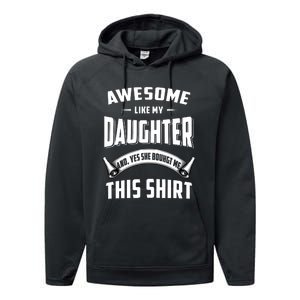 Awesome Like My Daughter Dad Funny Performance Fleece Hoodie