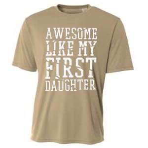 Awesome Like My First Daughter FatherS And MotherS Day Cooling Performance Crew T-Shirt