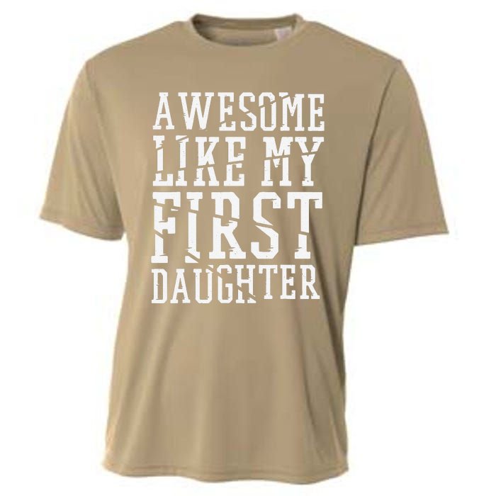 Awesome Like My First Daughter FatherS And MotherS Day Cooling Performance Crew T-Shirt