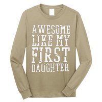 Awesome Like My First Daughter FatherS And MotherS Day Long Sleeve Shirt