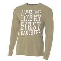 Awesome Like My First Daughter FatherS And MotherS Day Cooling Performance Long Sleeve Crew