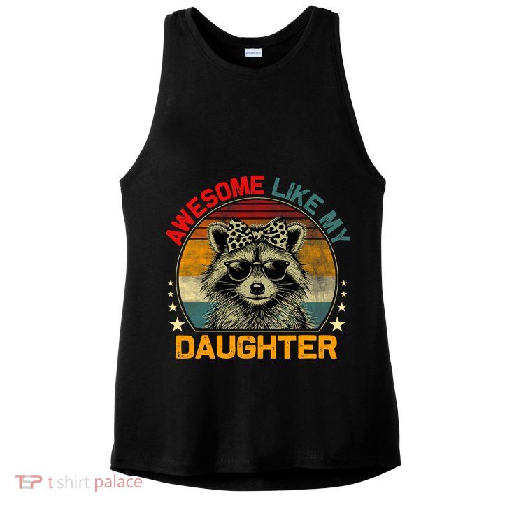 Awesome Like My Daughter Retro Funny Father's Day Dad  Ladies PosiCharge Tri-Blend Wicking Tank