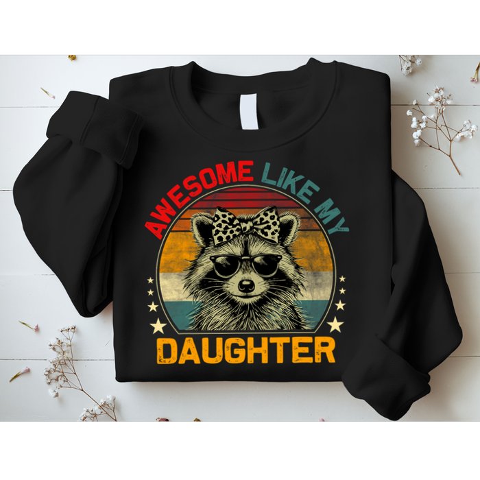 Awesome Like My Daughter Retro Funny Father's Day Dad  Sweatshirt
