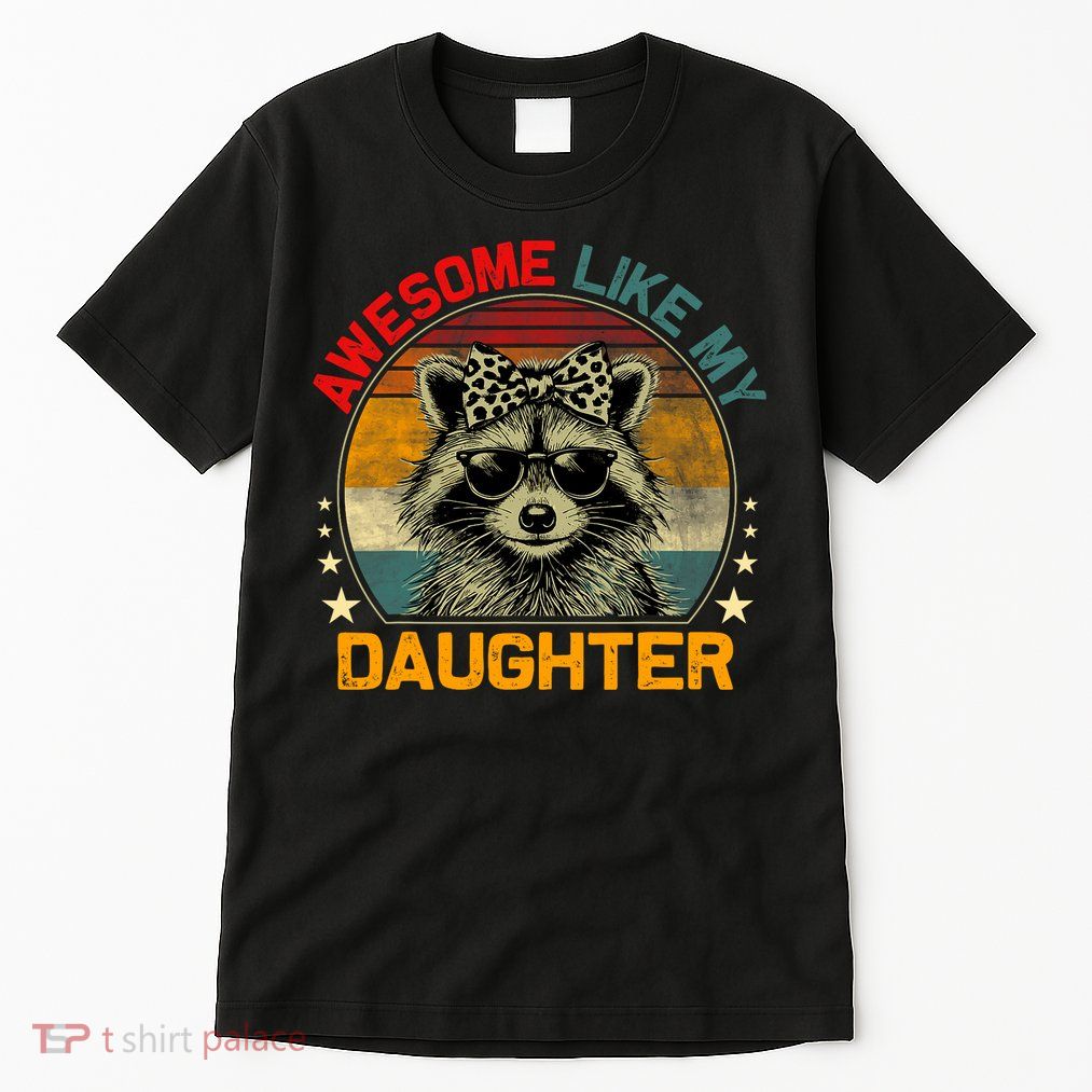 Awesome Like My Daughter Retro Funny Father's Day Dad  Tall T-Shirt