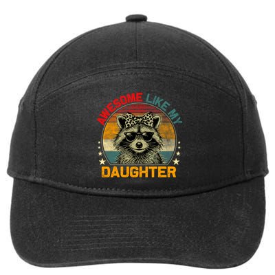 Awesome Like My Daughter Retro Funny Father's Day Dad  7-Panel Snapback Hat