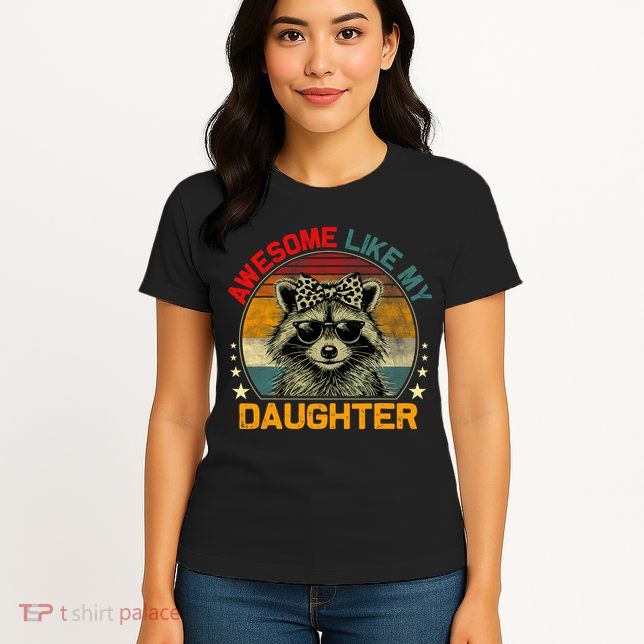Awesome Like My Daughter Retro Funny Father's Day Dad  Womens T-Shirt