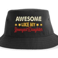 Awesome Like My Youngest Daughter Vintage MotherS Day Sustainable Bucket Hat