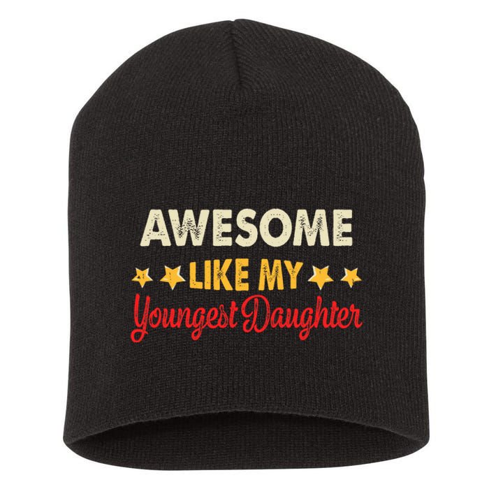 Awesome Like My Youngest Daughter Vintage MotherS Day Short Acrylic Beanie