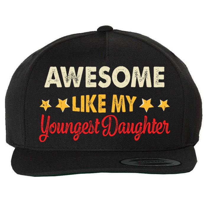 Awesome Like My Youngest Daughter Vintage MotherS Day Wool Snapback Cap