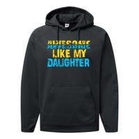 Awesome Like My Daughter Fathers Day Dad Performance Fleece Hoodie