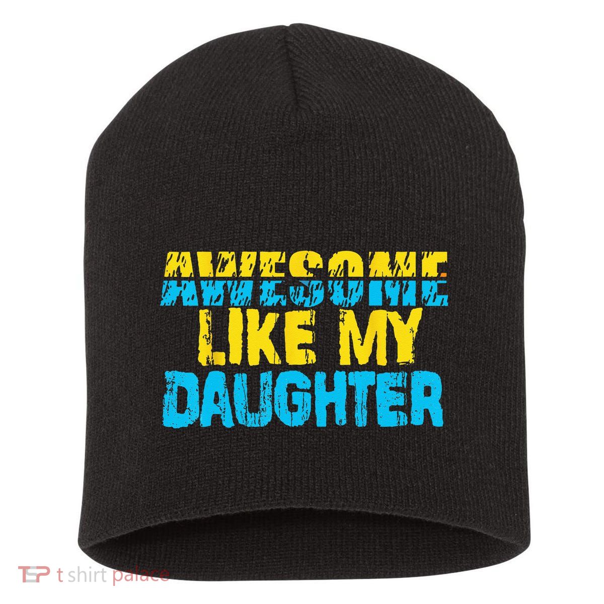 Awesome Like My Daughter Fathers Day Dad Short Acrylic Beanie