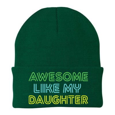 Awesome Like My Daughter Funny Dad Joke Gift Fathers Day Knit Cap Winter Beanie