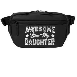 Awesome Like My Daughter Dad Loving FatherS Day Crossbody Pack