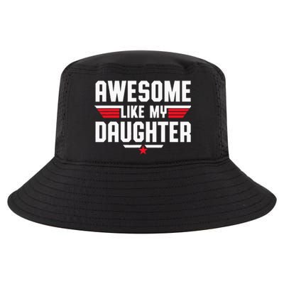 Awesome Like My Daughter Fathers Day Dad Cool Comfort Performance Bucket Hat