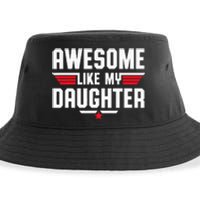 Awesome Like My Daughter Fathers Day Dad Sustainable Bucket Hat