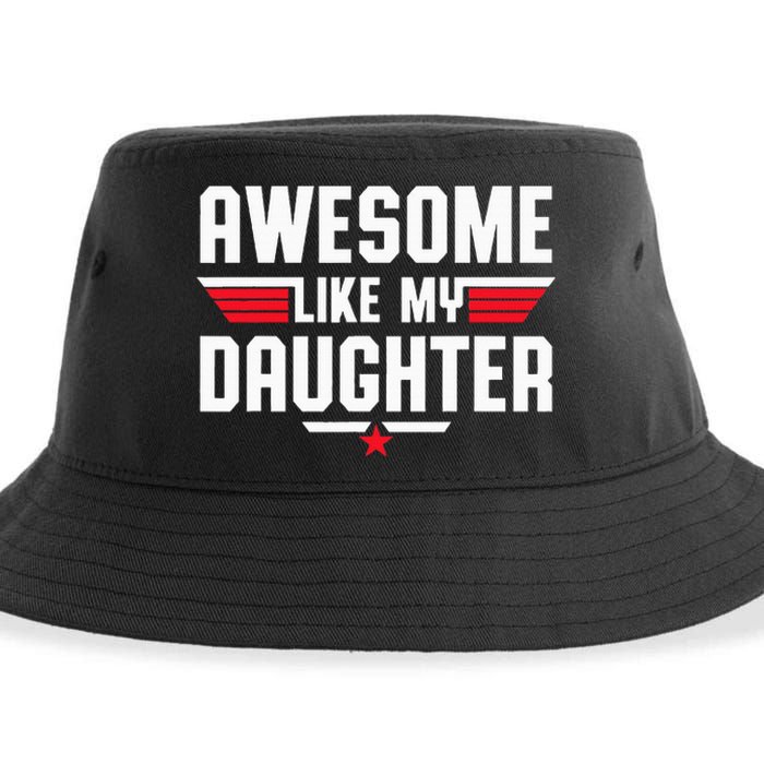 Awesome Like My Daughter Fathers Day Dad Sustainable Bucket Hat