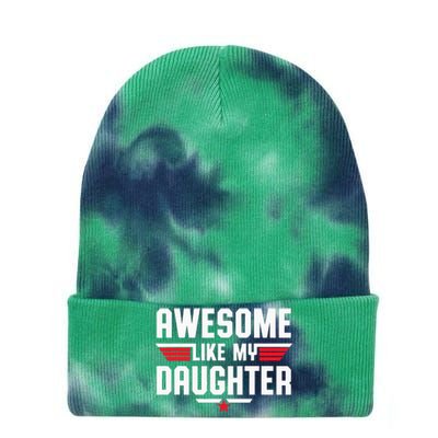 Awesome Like My Daughter Fathers Day Dad Tie Dye 12in Knit Beanie