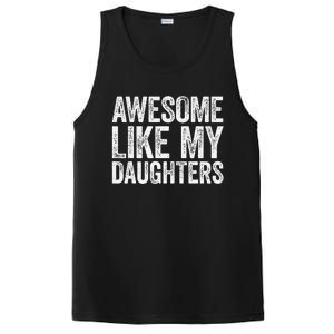 Awesome Like My Daughters Dad Fathers Day PosiCharge Competitor Tank