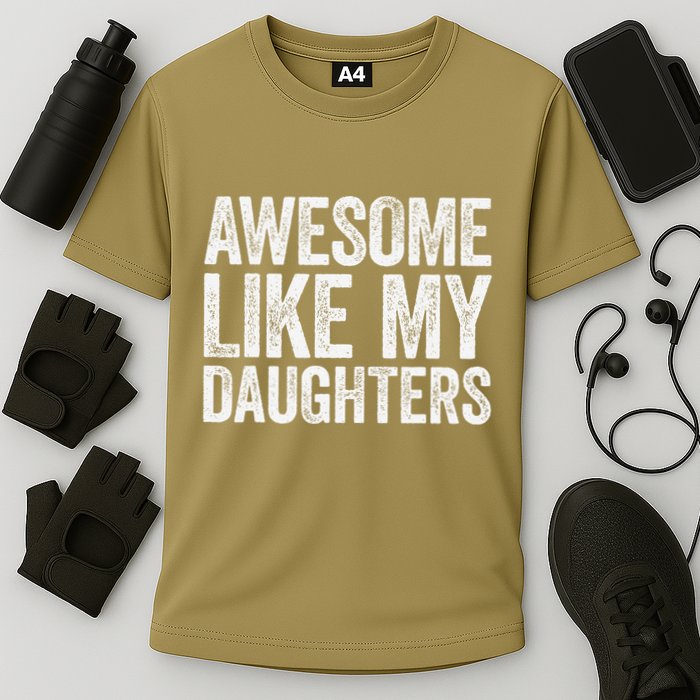Awesome Like My Daughters Dad Fathers Day Cooling Performance Crew T-Shirt