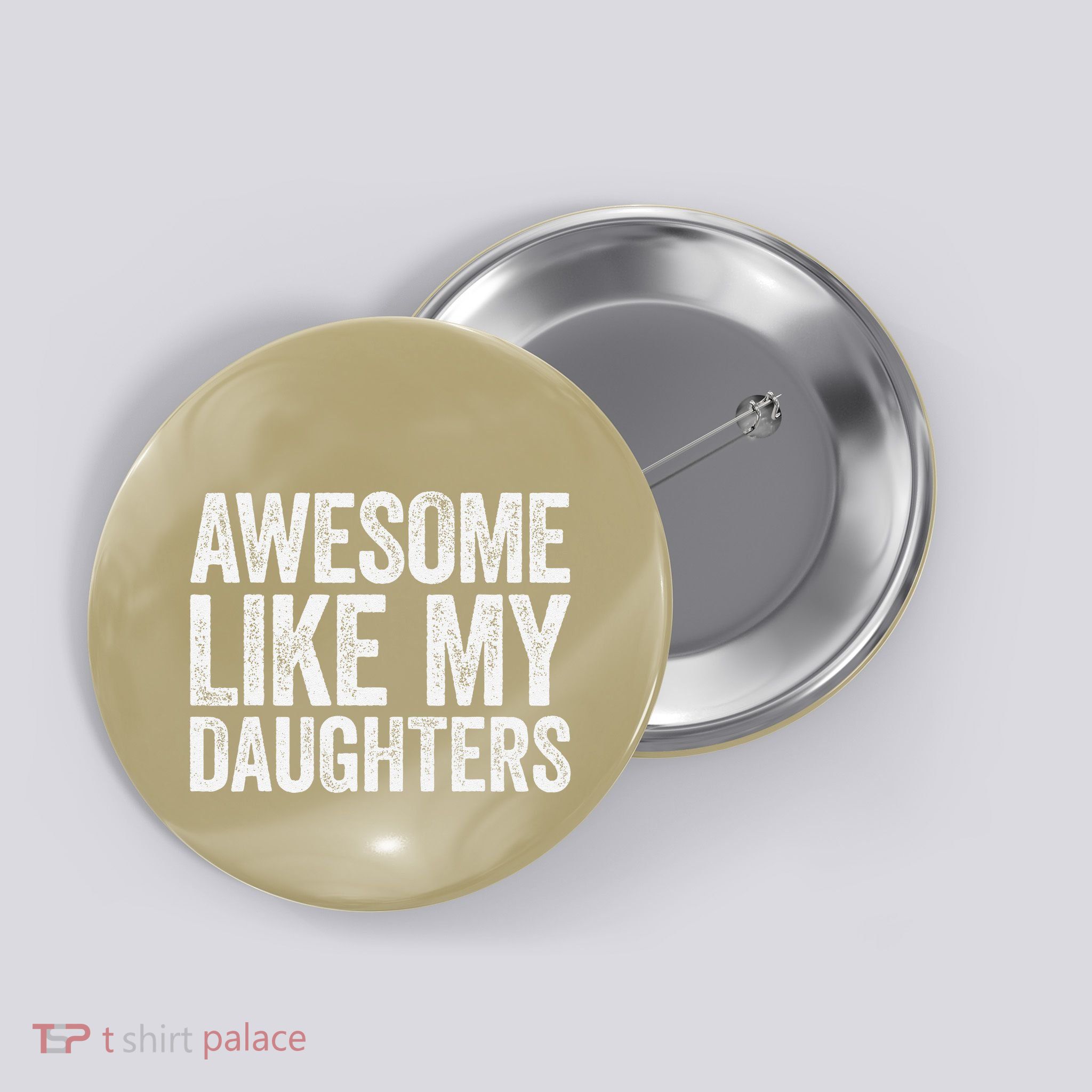 Awesome Like My Daughters Dad Fathers Day Button