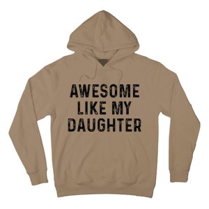 Awesome Like My Daughter Funny Mothers Fathers Day Mom Dad Hoodie