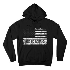 Awesome Like My Daughter Dad Joke Funny Fathers Day Dad Hoodie