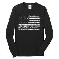 Awesome Like My Daughter Dad Joke Funny Fathers Day Dad Tall Long Sleeve T-Shirt