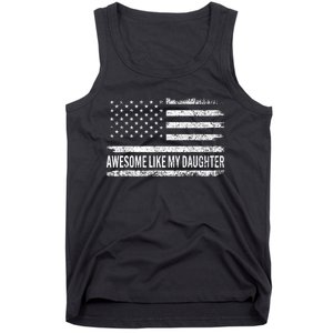 Awesome Like My Daughter Dad Joke Funny Fathers Day Dad Tank Top