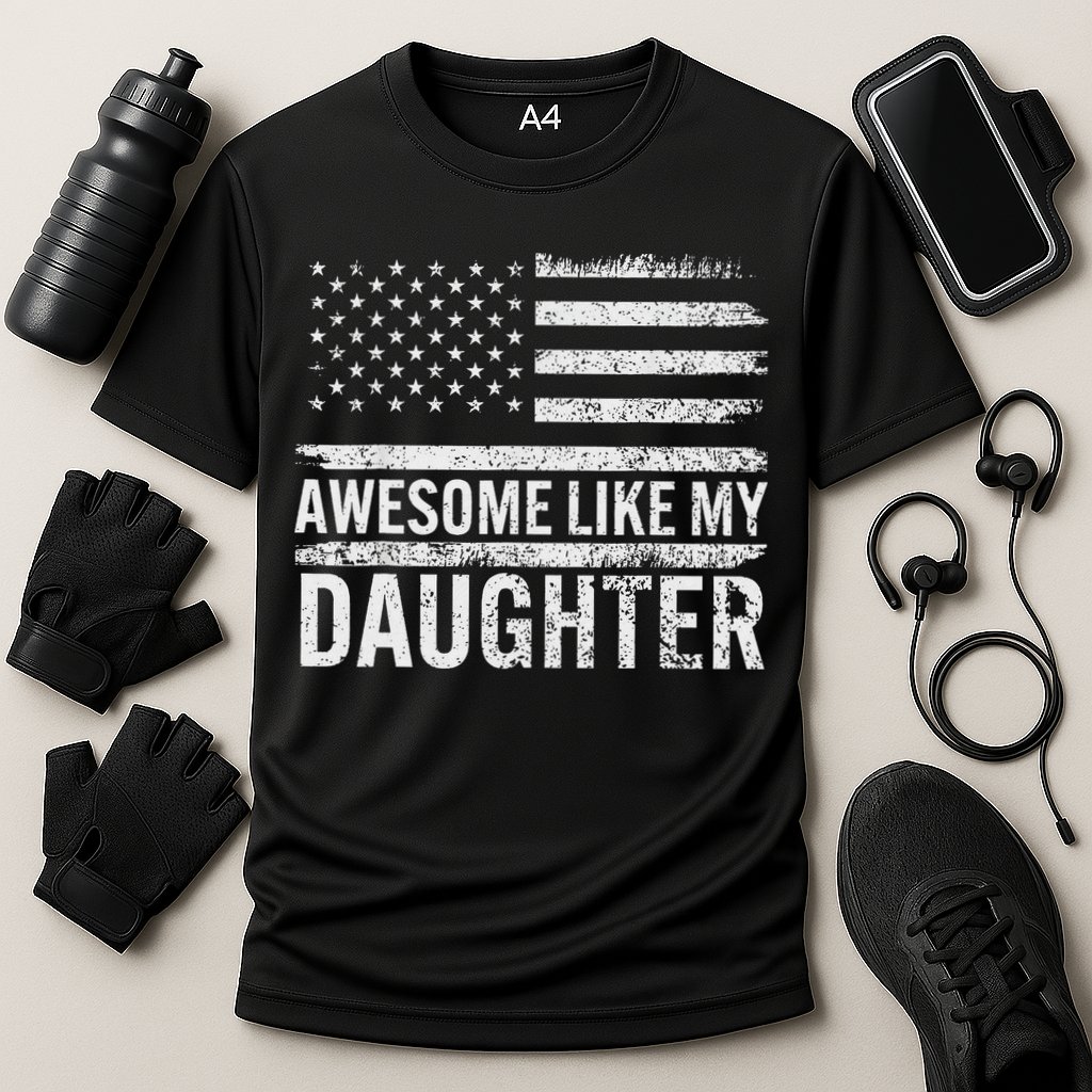 Awesome Like My Daughter Gifts Funny Fathers Day Dad Cooling Performance Crew T-Shirt