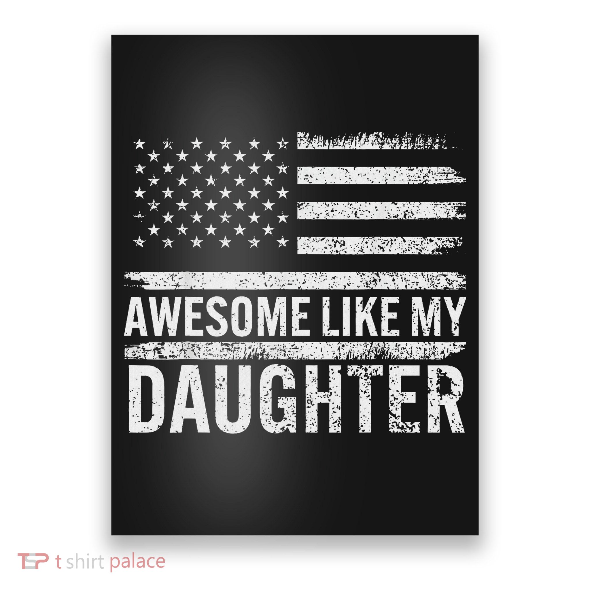 Awesome Like My Daughter Gifts Funny Fathers Day Dad Poster