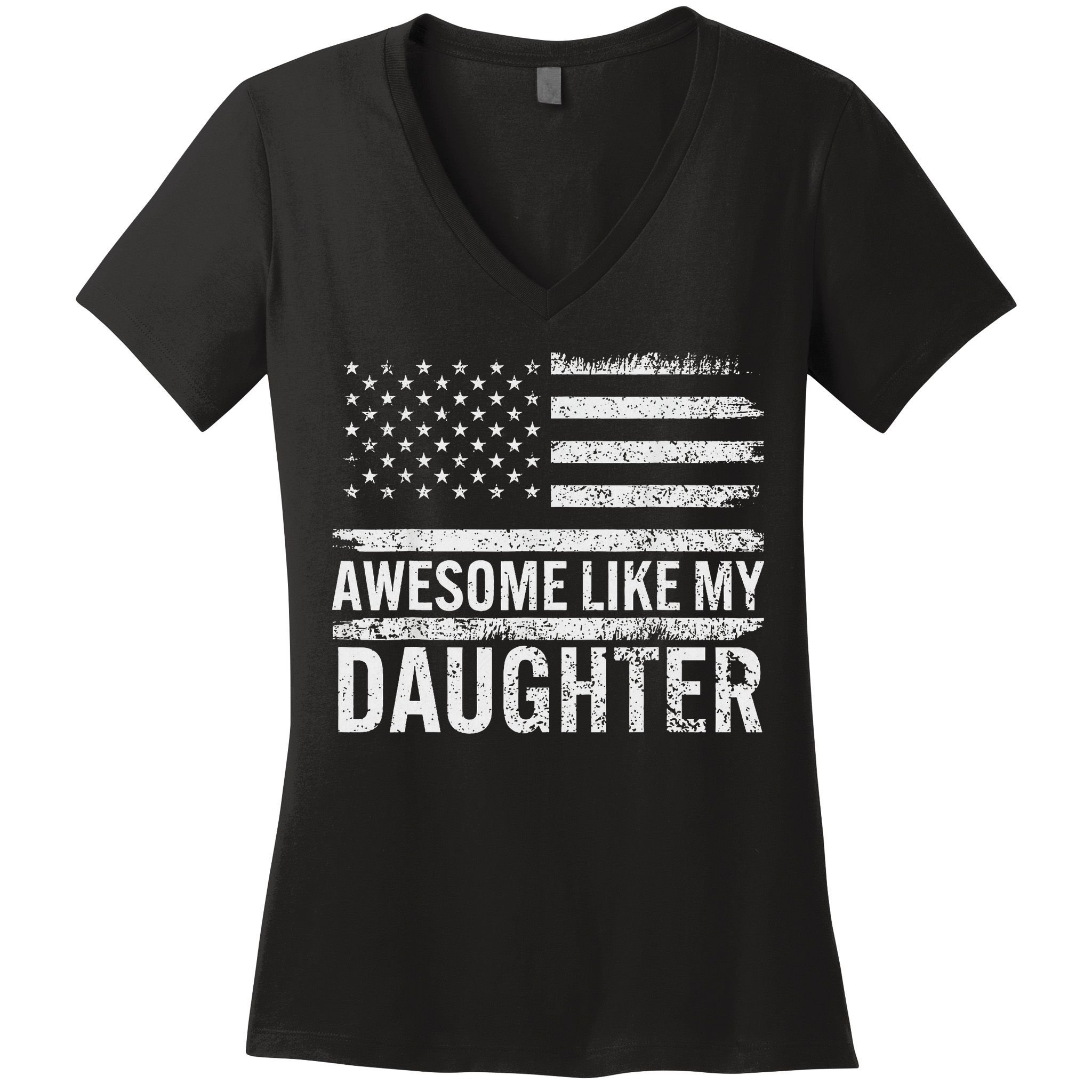 Awesome Like My Daughter Gifts Funny Fathers Day Dad Women's V-Neck T-Shirt