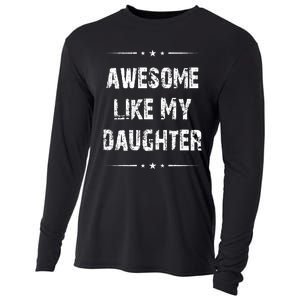 Awesome Like My Daughter Cooling Performance Long Sleeve Crew