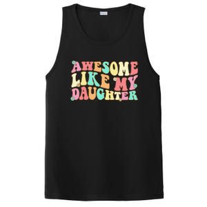 Awesome Like My Daughter Man Funny Fathers Day Dad PosiCharge Competitor Tank