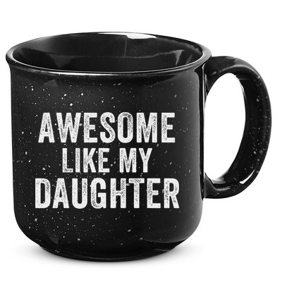 Awesome Like My Daughter Funny Father’s Day Humor Proud Dad 15oz Campfire Ceramic Mug