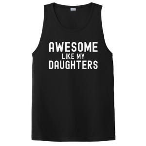 Awesome Like My Daughters Fathers Day Dad And Daughter PosiCharge Competitor Tank