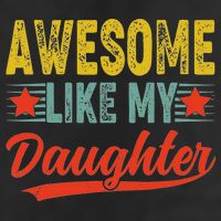 Awesome Like My Daughter Gift Funny Happy Father's Day 7 Panel Mesh Trucker Snapback Hat