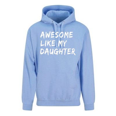 Awesome Like My Daughter Father's Day Men Funny Unisex Surf Hoodie