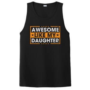 Awesome Like My Daughter Retro Funny Father Mom Dad Joke PosiCharge Competitor Tank