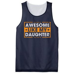 Awesome Like My Daughter Retro Funny Father Mom Dad Joke Mesh Reversible Basketball Jersey Tank