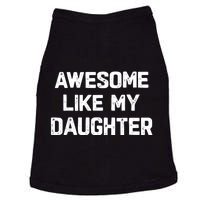 Awesome Like My Daughter Funny Fathers Day Gift Dad Doggie Tank