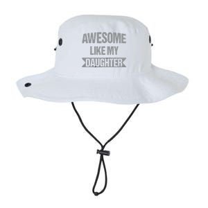 Awesome Like My Daughter Funny Mothers Fathers Day Mom Dad Legacy Cool Fit Booney Bucket Hat