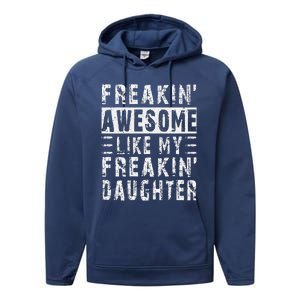 Awesome Like My Daughter Funny From Daughter Performance Fleece Hoodie