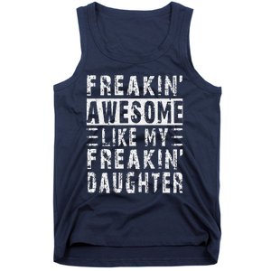 Awesome Like My Daughter Funny From Daughter Tank Top